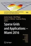 Sparse Grids And Applications - Miami 2016 Hardcover 1ST Ed. 2018