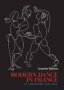 Modern Dance In France   1920-1970   - An Adventure   Paperback Reissue