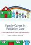 Family Carers In Palliative Care - A Guide For Health And Social Care Professionals   Paperback