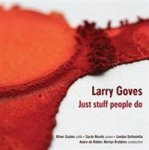 Larry Goves: Just Stuff People Do Cd Album