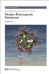 Electron Paramagnetic Resonance - Volume 22 Hardcover Edition.