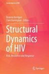 Structural Dynamics Of Hiv - Risk Resilience And Response Hardcover 1ST Ed. 2018