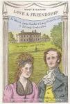 Love & Friendship - In Which Jane Austen& 39 S Lady Susan Vernon Is Entirely Vindicated Paperback Annotated Edition