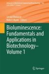Bioluminescence: Fundamentals And Applications In Biotechnology - Volume 1 Hardcover 2014 Ed.