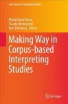 Making Way In Corpus-based Interpreting Studies Hardcover 1ST Ed. 2018