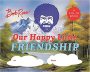 Bob Ross: Our Happy Little Friendship - A Fill-in Book   Hardcover