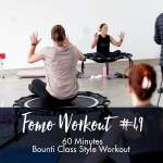 Fomo Style Workout 49