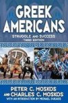 Greek Americans - Struggle And Success Paperback 3RD Revised Edition