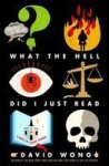 What The Hell Did I Just Read Paperback