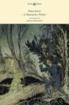 Peer Gynt - A Dramatic Poem - Illustrated By Arthur Rackham Hardcover