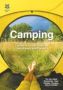 Camping - Explore The Great Outdoors With Family And Friends Paperback