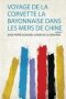 Voyage De La Corvette La Bayonnaise Dans Les Mers De Chine   French Paperback