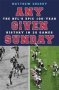 Any Given Sunday - The Nfl&  39 S Epic 100-YEAR History In 20 Games   Hardcover