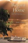 Return To Home: An Experience That Won't Soon Be Forgotten hardcover