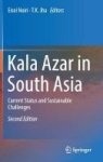 Kala Azar In South Asia - Current Status And Sustainable Challenges Hardcover 2ND Revised Edition