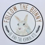 Follow The Bunny Round Metal Plaque 46CM