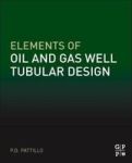 Elements Of Oil And Gas Well Tubular Design Hardcover