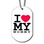 I Love My Mommy - Dog Tag Necklace