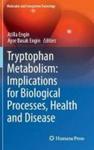 Tryptophan Metabolism: Implications For Biological Processes Health And Disease Hardcover
