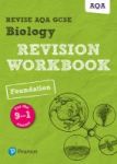 Revise Aqa Gcse Biology Foundation Revision Workbook - For The 9-1 Exams Paperback