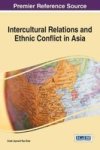 Intercultural Relations And Ethnic Conflict In Asia Hardcover
