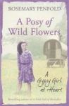 A Posy Of Wild Flowers - A Gypsy Girl At Heart Paperback