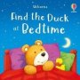 Find The Duck At Bedtime   Board Book