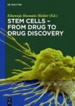 Stem Cells - From Drug To Drug Discovery