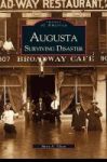 Augusta - : Surviving Disaster Hardcover