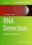 Rna Detection - Methods And Protocols Hardcover 1ST Ed. 2017