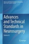 Advances And Technical Standards In Neurosurgery - Volume 42 Hardcover 2014