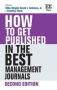 How To Get Published In The Best Management Journals   Paperback 2ND Edition