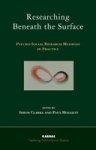 Researching Beneath The Surface: Psych-social Research Methods In Practice Explorations In Psycho-social Studies
