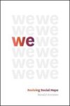 We - Reviving Social Hope Hardcover