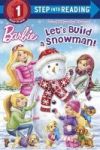 Let& 39 S Build A Snowman Barbie Paperback