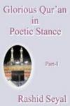 Glorious Qur'an in Poetic Stance, Part I: With Scientific Elucidations