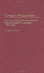 Covering Mccarthyism: How The Christian Science Monitor Handled Joseph R. Mccarthy 1950-1954 Contributions To The Study Of Mas