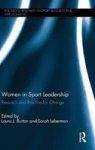 Women In Sport Leadership - Research And Practice For Change Hardcover