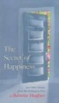 The Secret Of Happiness - And Other Essays From The Huffington Post Hardcover