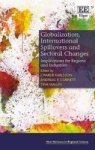 Globalization International Spillovers And Sectoral Changes - Implications For Regions And Industries Hardcover