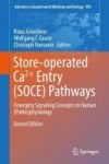 Store-operated CA2+ Entry Soce Pathways - Emerging Signaling Concepts In Human Pathophysiology Mixed Media Product 2ND Ed. 2017