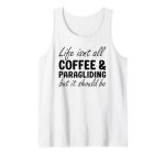 Coffee And Paragliding Tank Top