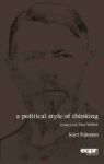 A Political Style Of Thinking - Essays On Max Weber Hardcover