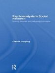 Psychoanalysis In Social Research - Shifting Theories And Reframing Concepts Hardcover