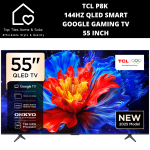 TCL P8K 144HZ Qled Smart Google Gaming Tv - 55 Inch