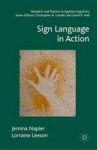 Sign Language In Action Hardcover 1ST Ed. 2016