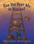 Can You Hear Me In Heaven?   Paperback