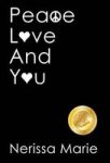 Peace Love And You A Spiritual Inspira Hardcover
