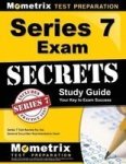 Series 7 Exam Secrets Study Guide: Series 7 Test Review For The General Securities Representative Exam