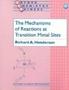 The Mechanisms Of Reactions At Transition Metal Sites   Paperback